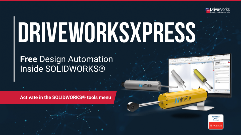 Activate Free Design Automation in SOLIDWORKS with DriveWorksXpress