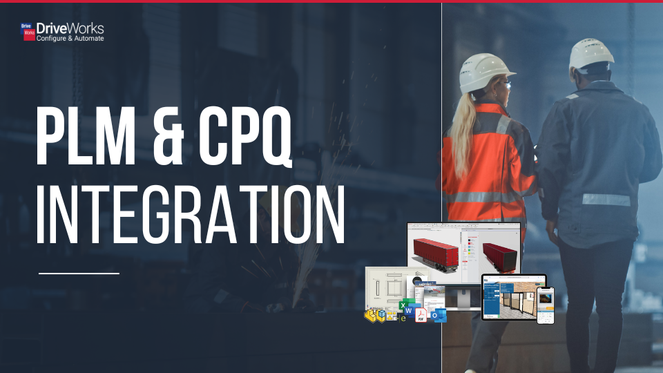 The Benefits of CPQ and PLM Integration