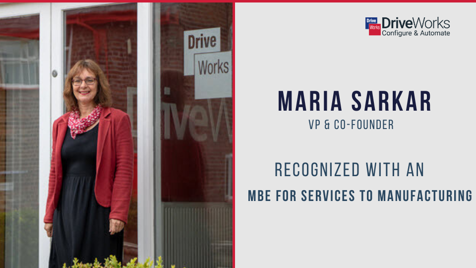 Maria Sarkar Recognized for Services to Manufacturing with an MBE