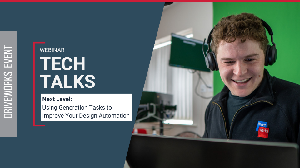 Tech Talks – Next Level: Using Generation Tasks to Improve Your Design Automation