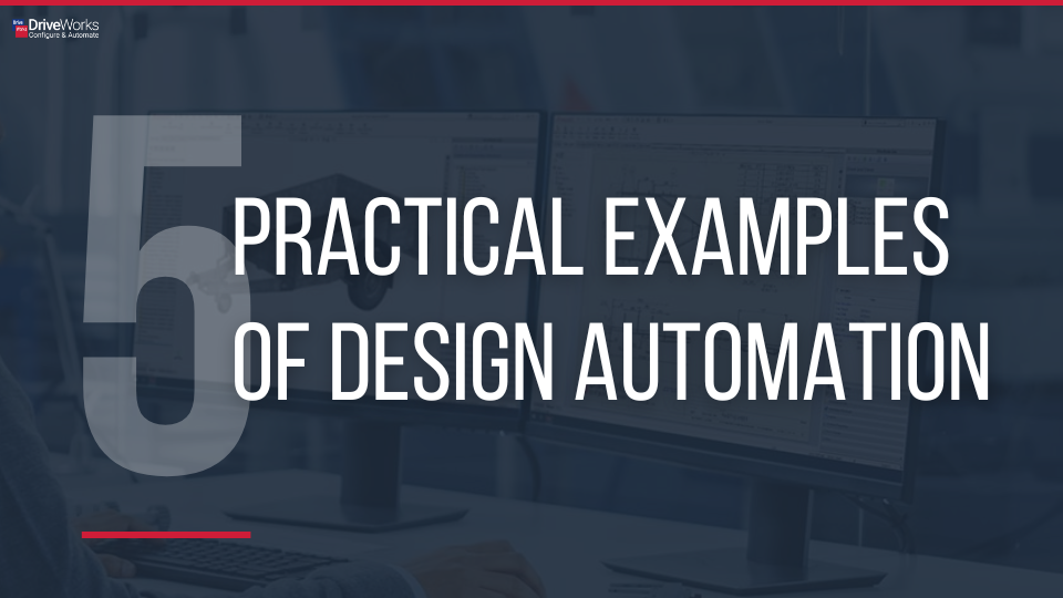 5 Practical Examples of Design Automation