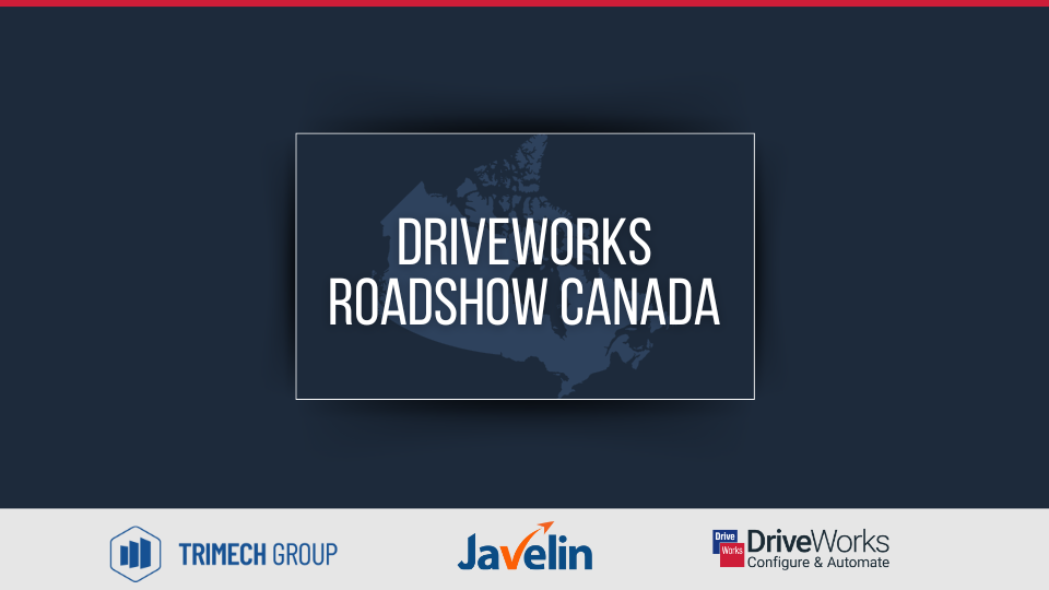 DriveWorks Roadshow Canada