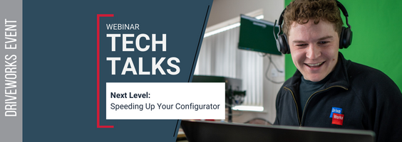 Tech Talks – Speeding Up Your Configurator