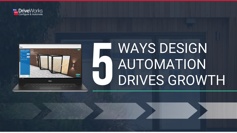 5 Ways Design Automation Drives Growth